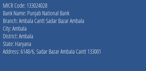 Punjab National Bank Ambala Cantt Sadar Bazar Ambala MICR Code