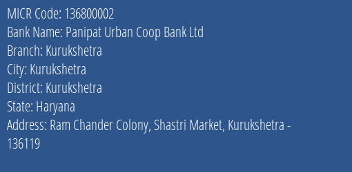 Panipat Urban Coop Bank Ltd Kurukshetra MICR Code