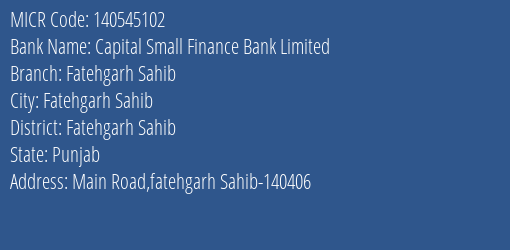Capital Small Finance Bank Limited Fatehgarh Sahib MICR Code