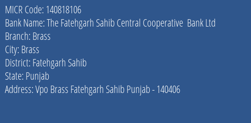 The Fatehgarh Sahib Central Cooperative Bank Ltd Brass MICR Code