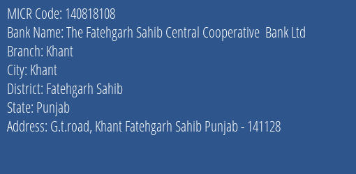 The Fatehgarh Sahib Central Cooperative Bank Ltd Khant MICR Code