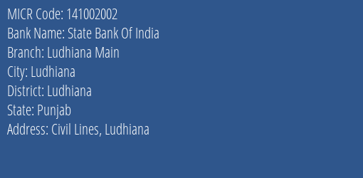 State Bank Of India Ludhiana Main Branch Address Details and MICR Code 141002002