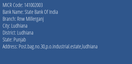 State Bank Of India Rnw Millerganj Branch Address Details and MICR Code 141002003