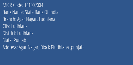 State Bank Of India Agar Nagar Ludhiana Branch Address Details and MICR Code 141002004