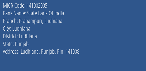 State Bank Of India Brahampuri Ludhiana Branch Address Details and MICR Code 141002005