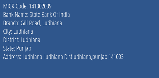 State Bank Of India Gill Road Ludhiana Branch Address Details and MICR Code 141002009