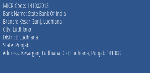 State Bank Of India Kesar Ganj Ludhiana Branch Address Details and MICR Code 141002013