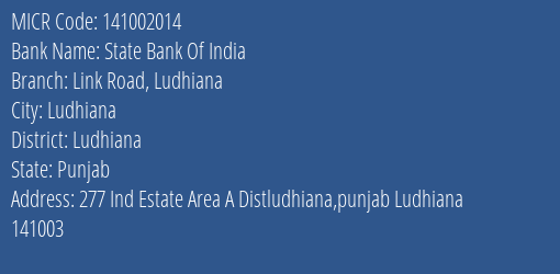 State Bank Of India Link Road Ludhiana Branch Address Details and MICR Code 141002014