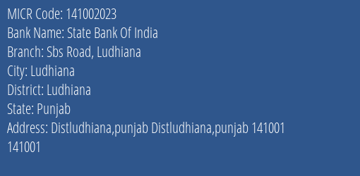 State Bank Of India Sbs Road Ludhiana Branch Address Details and MICR Code 141002023