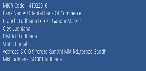 Oriental Bank Of Commerce Ludhiana Feroze Gandhi Market MICR Code