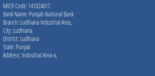 Punjab National Bank Ludhiana Industrial Area MICR Code