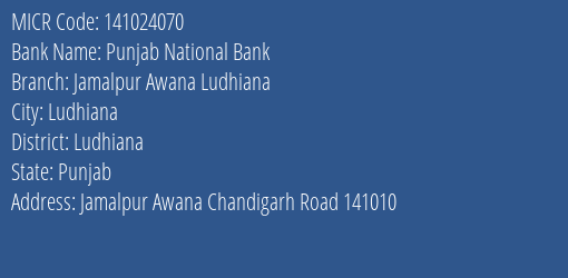 Punjab National Bank Jamalpur Awana Ludhiana MICR Code
