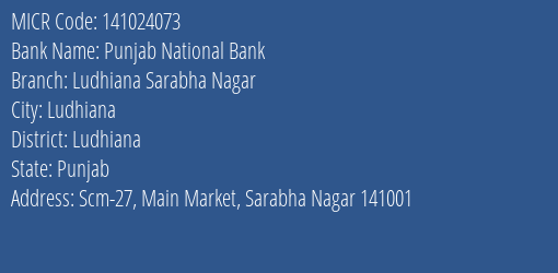 Punjab National Bank Ludhiana Sarabha Nagar Branch Address Details and MICR Code 141024073