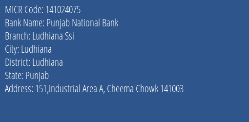 Punjab National Bank Ludhiana Ssi MICR Code