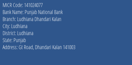 Punjab National Bank Ludhiana Dhandari Kalan Branch Address Details and MICR Code 141024077