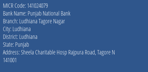 Punjab National Bank Ludhiana Tagore Nagar Branch Address Details and MICR Code 141024079