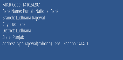 Punjab National Bank Ludhiana Rajewal Branch Address Details and MICR Code 141024207