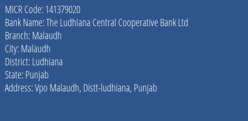 The Ludhiana Central Cooperative Bank Ltd Malaudh MICR Code
