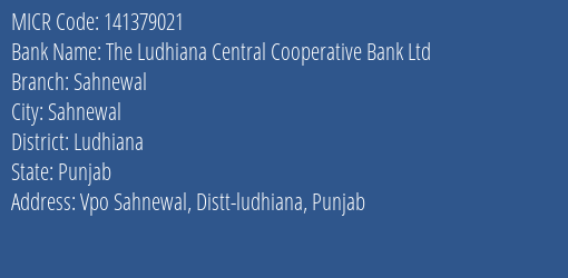 The Ludhiana Central Cooperative Bank Ltd Sahnewal MICR Code
