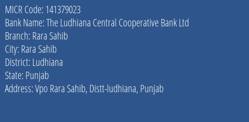 The Ludhiana Central Cooperative Bank Ltd Rara Sahib MICR Code