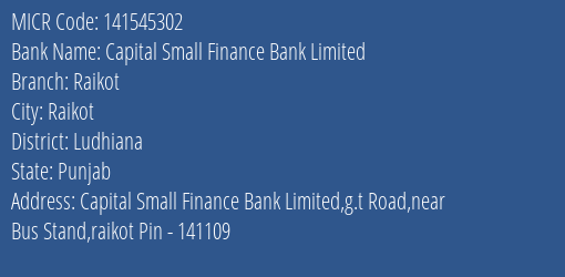 Capital Small Finance Bank Limited Raikot MICR Code