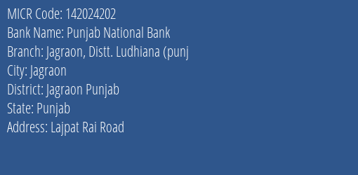 Punjab National Bank Jagraon Distt. Ludhiana Punj MICR Code