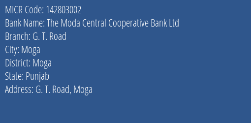 The Moda Central Cooperative Bank Ltd G. T. Road MICR Code