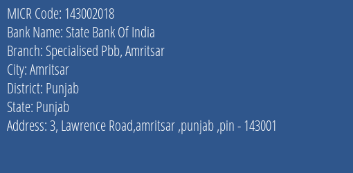 State Bank Of India Specialised Pbb Amritsar Branch Address Details and MICR Code 143002018