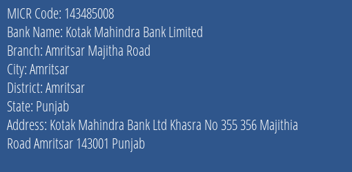 Kotak Mahindra Bank Limited Amritsar Majitha Road MICR Code