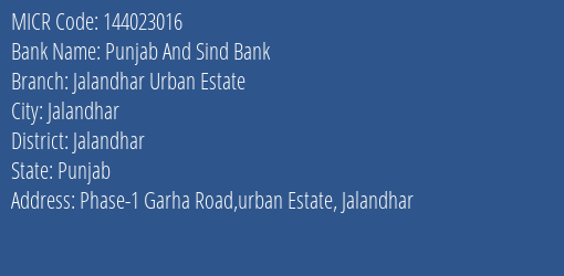 Punjab And Sind Bank Jalandhar Urban Estate Branch Address Details and MICR Code 144023016