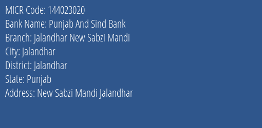 Punjab And Sind Bank Jalandhar New Sabzi Mandi Branch Address Details and MICR Code 144023020