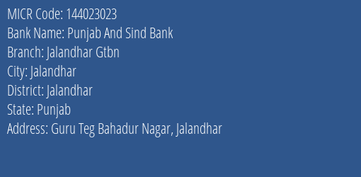 Punjab And Sind Bank Jalandhar Gtbn Branch Address Details and MICR Code 144023023