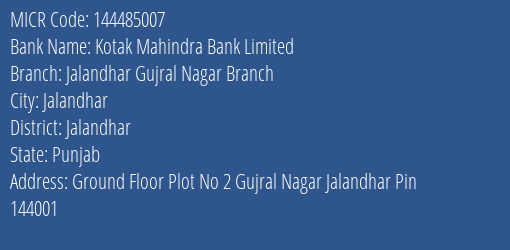 Kotak Mahindra Bank Limited Jalandhar Gujral Nagar Branch MICR Code