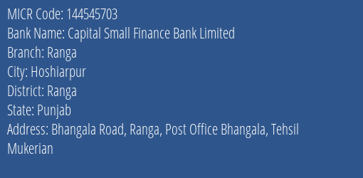 Capital Small Finance Bank Limited Ranga MICR Code