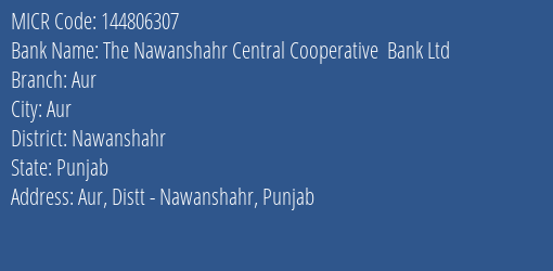 The Nawanshahr Central Cooperative Bank Ltd Aur MICR Code
