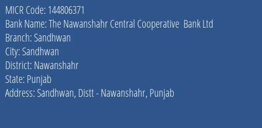 The Nawanshahr Central Cooperative Bank Ltd Sandhwan MICR Code