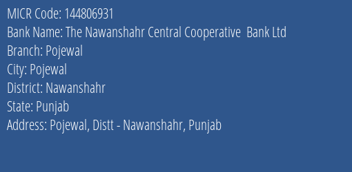 The Nawanshahr Central Cooperative Bank Ltd Pojewal MICR Code