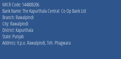 The Kapurthala Central Co Op Bank Ltd Rawalpindi MICR Code