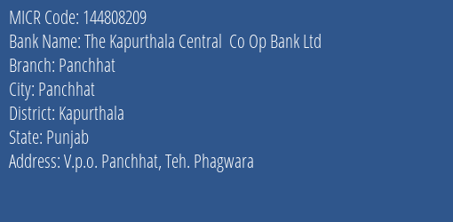 The Kapurthala Central Co Op Bank Ltd Panchhat MICR Code