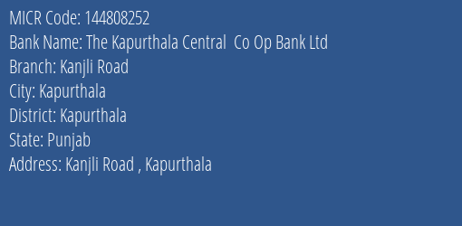 The Kapurthala Central Co Op Bank Ltd Kanjli Road MICR Code