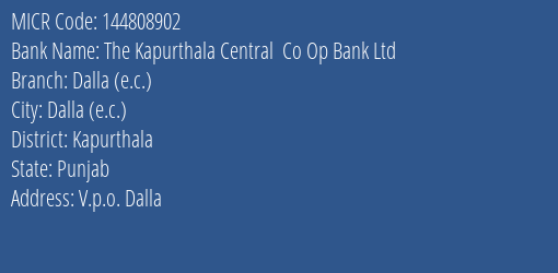 The Kapurthala Central Co Op Bank Ltd Shahwala Andrisa E.c. MICR Code