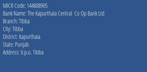 The Kapurthala Central Co Op Bank Ltd Tibba MICR Code