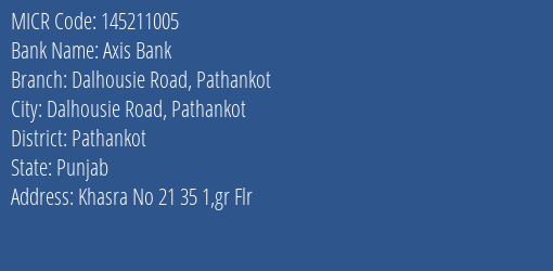 Axis Bank Dalhousie Road Pathankot MICR Code
