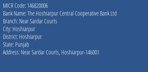 The Hoshiarpur Central Cooperative Bank Ltd Near Sardar Courts MICR Code