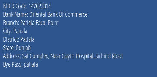 Oriental Bank Of Commerce Patiala Focal Point MICR Code