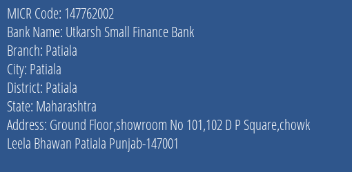 Utkarsh Small Finance Bank Patiala MICR Code