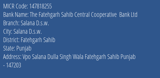 The Fatehgarh Sahib Central Cooperative Bank Ltd Salana D.s.w. MICR Code