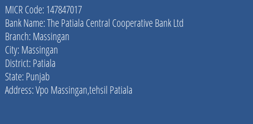 The Patiala Central Cooperative Bank Ltd Massingan MICR Code