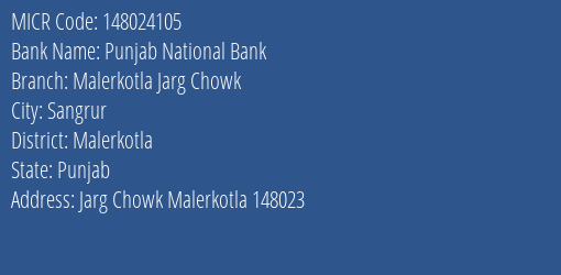 Punjab National Bank Malerkotla Jarg Chowk Branch Address Details and MICR Code 148024105