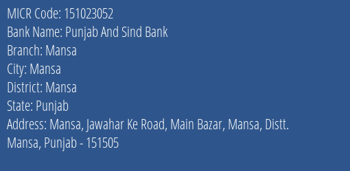 Punjab And Sind Bank Mansa Branch Address Details and MICR Code 151023052